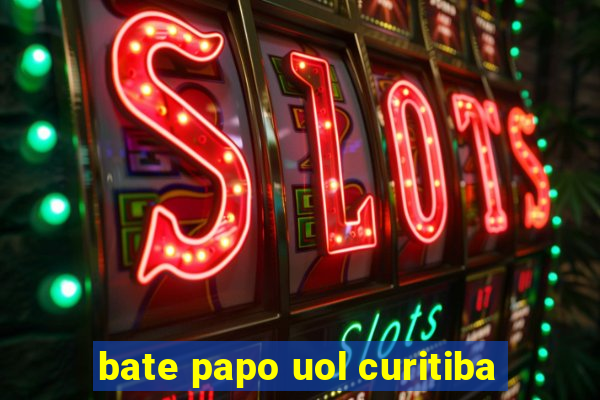 bate papo uol curitiba